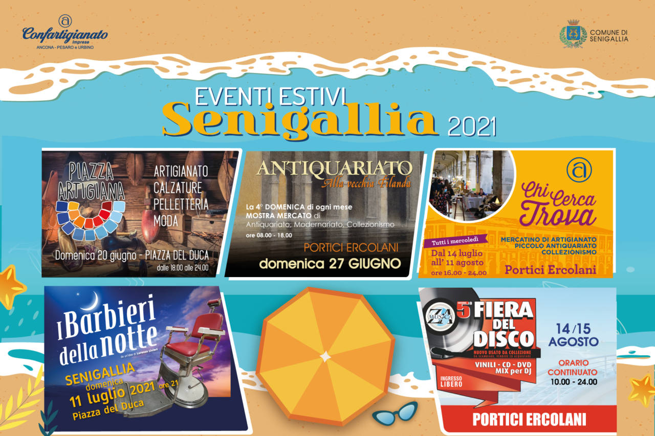 La locandina degli eventi estivi 2021 promossi dal Comune di Senigallia e dalla Confartigianato