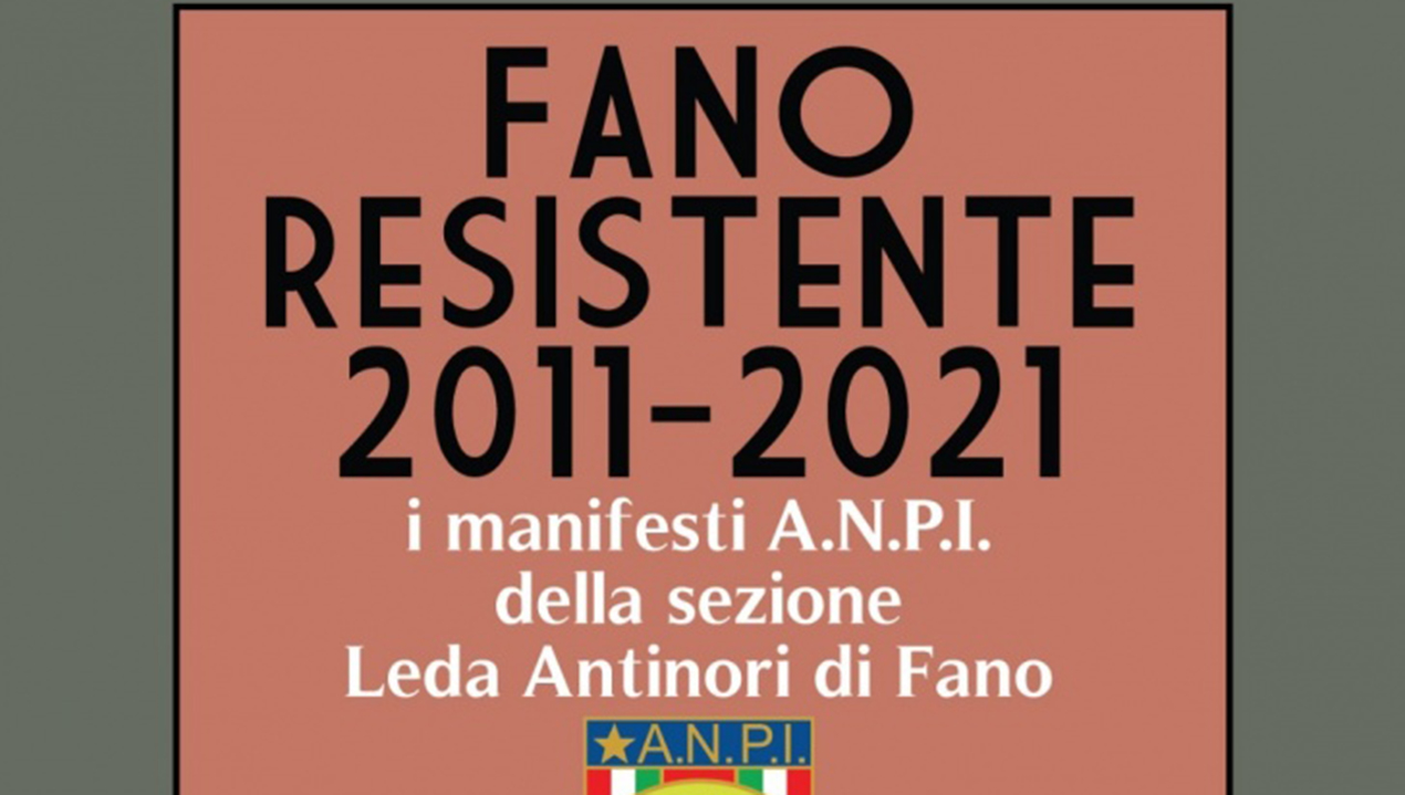 A Fano "Dieci anni di Anpi in 25 manifesti”